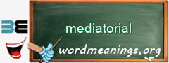 WordMeaning blackboard for mediatorial
